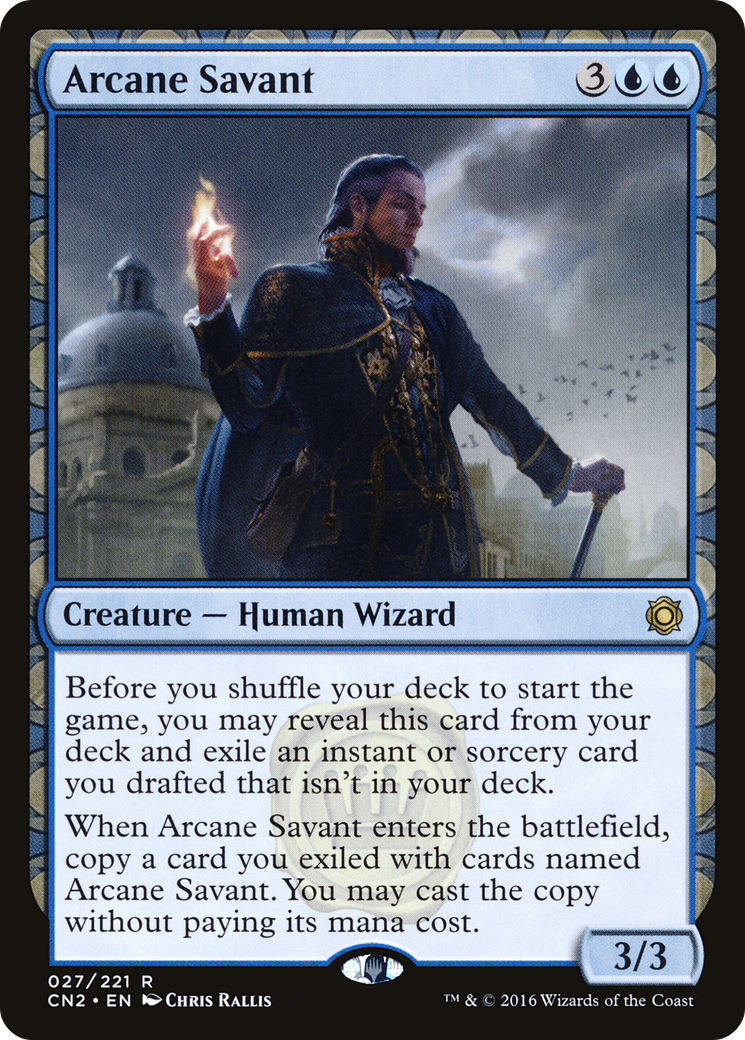 Arcane Savant (CN2-027) - Conspiracy: Take the Crown: (draft) Foil