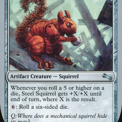 Steel Squirrel (UST-162) - Unstable Foil