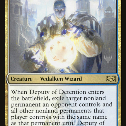 Deputy of Detention (PPELD-165) - Ravnica Allegiance Promos