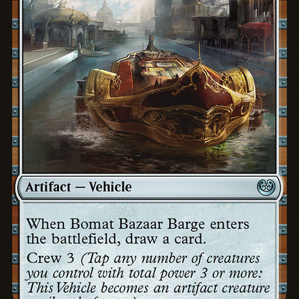 Bomat Bazaar Barge (KLD-198) - Kaladesh Foil