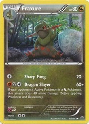 Fraxure 110/162  XY  BREAKthrough - Uncommon
