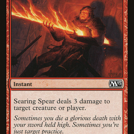 Searing Spear (M13-147) - Magic 2013 Foil