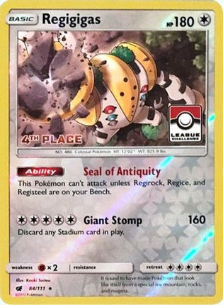Regigigas - 84/111 (League Challenge) [4th Place]/111  - Reverse Holofoil League & Championship Cards - Promo
