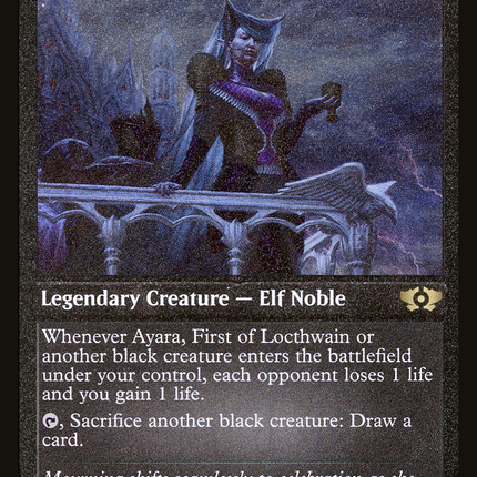 Ayara, First of Locthwain (Foil Etched) (MUL-078) - Multiverse Legends Foil