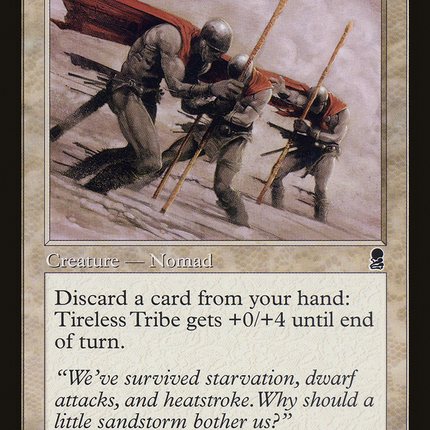 Tireless Tribe (ODY-056) - Odyssey