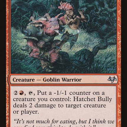 Hatchet Bully (EVE-054) - Eventide Foil