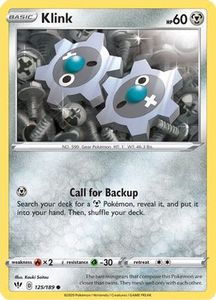 Klink 125/189  - Reverse Holofoil SWSH03 Darkness Ablaze - Common