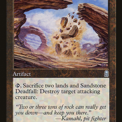 Sandstone Deadfall (ODY-307) - Odyssey