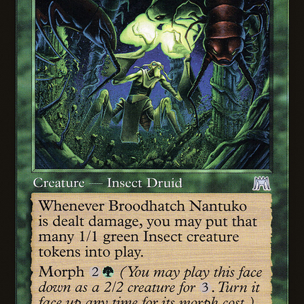 Broodhatch Nantuko (ONS-250) - Onslaught