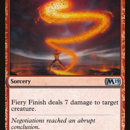 Fiery Finish (M19-140) - Core Set 2019 Foil
