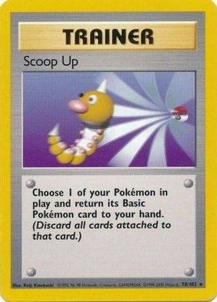 Scoop Up 078/102  Base Set - Rare