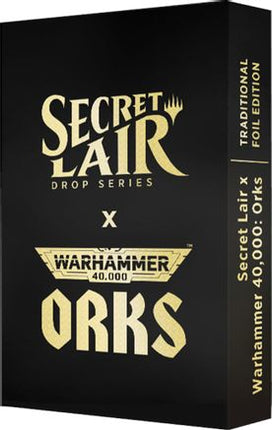 Secret Lair x Warhammer 40,000: Orks - Traditional Foil Edition