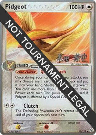 Pidgeot - 2005 (Takashi Yoneda) 010/112  World Championship Decks - Rare
