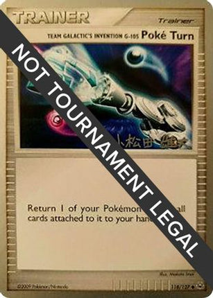 Team Galactic's Invention G-105 Poke Turn - 2010 (Yuta Komatsuda) 118/127  World Championship Decks - Uncommon