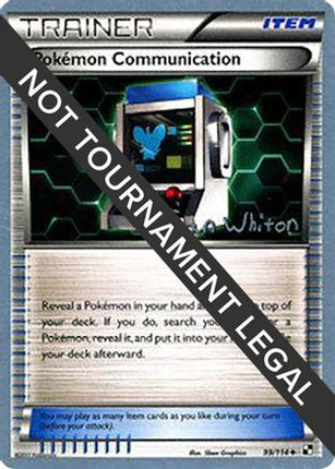 Pokemon Communication - 2013 (Ian Whiton) 099/114  World Championship Decks - Uncommon