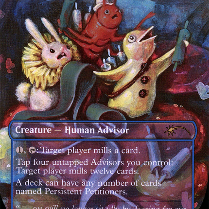 Persistent Petitioners (SLD-593) - Secret Lair Drop (Borderless) Foil