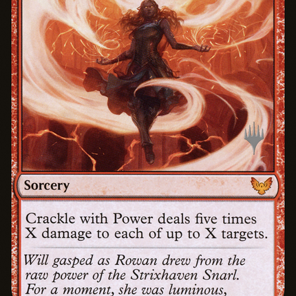 Crackle with Power (PPSTX-095) - Strixhaven: School of Mages Promos Foil