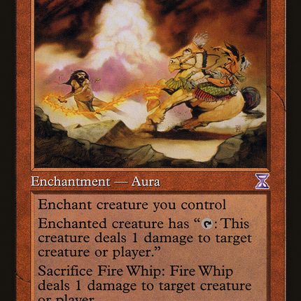 Fire Whip (TSB-063) - Time Spiral Timeshifted Foil