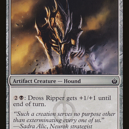 Dross Ripper (MBS-106) - Mirrodin Besieged Foil
