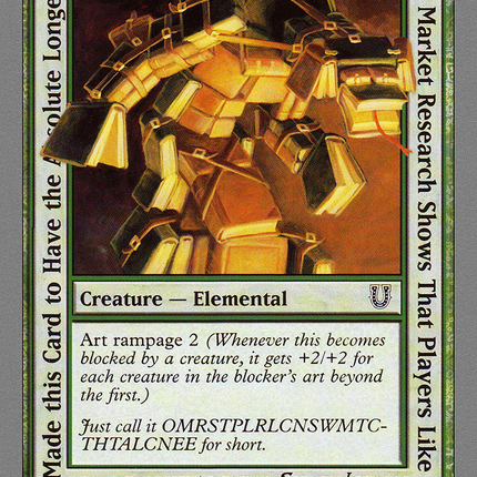 Our Market Research Shows That Players Like Really Long Card Names So We Made this Card to Have the Absolute Longest Card Name Ever Elemental (UNH-107) - Unhinged