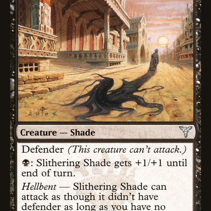 Slithering Shade (DIS-) - Dissension