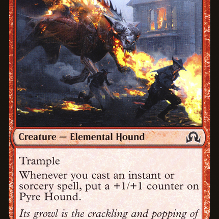Pyre Hound (SOI-174) - Shadows over Innistrad