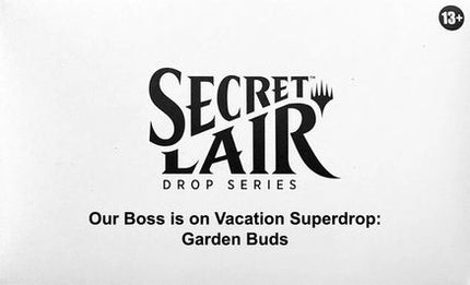 Secret Lair Drop: Our Boss is on Vacation Superdrop: Garden Buds - Non-Foil Edition