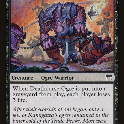 Deathcurse Ogre (CHK-109) - Champions of Kamigawa