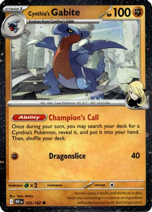 Cynthia's Gabite (Cosmos Holo) 103/182  - Holofoil Miscellaneous Cards & Products - Common