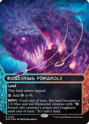 Wandering Fumarole (0135) (Borderless) (Galaxy Foil) (EOE-135) - Edge of Eternities Foil