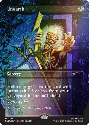 Unearth (Rainbow Foil) (SLD-2191) - Secret Lair Drop Series Foil