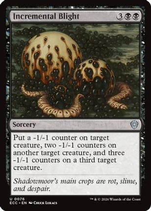 Incremental Blight (ECC-076) - Commander: Lorwyn Eclipsed