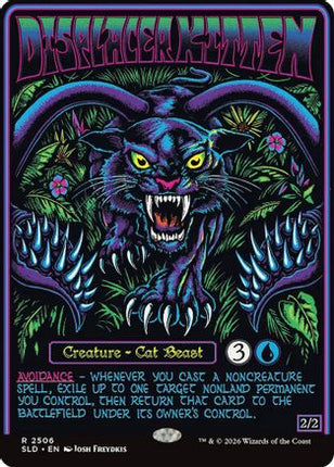 Displacer Kitten (SLD-2506) - Secret Lair Drop Series