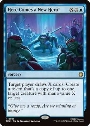 Here Comes a New Hero! (TMC-011) - Commander: Teenage Mutant Ninja Turtles Foil