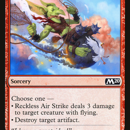 Reckless Air Strike (M20-154) - Core Set 2020