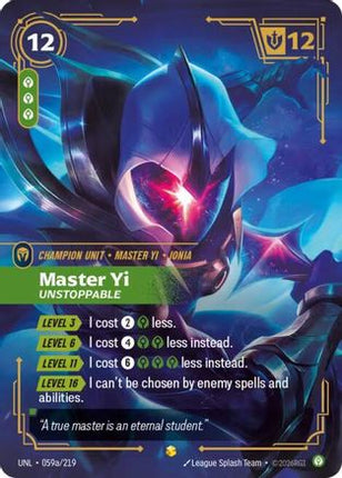 Master Yi - Unstoppable (Alternate Art) (059a/219) - Unleashed Foil