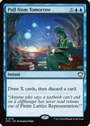 Pull from Tomorrow (SOC-116) - Commander: Secrets of Strixhaven