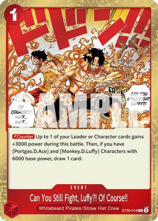 Can You Still Fight, Luffy?! Of Course!! (ST30-016) - Starter Deck EX: Luffy & Ace