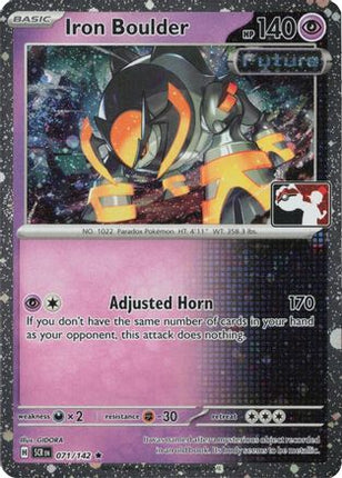 Iron Boulder 071/142  - Holofoil Prize Pack Series Cards - Rare