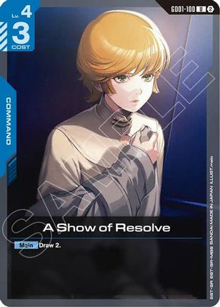 A Show of Resolve (GD01-100) - Deck Build Box Freedom Ascension