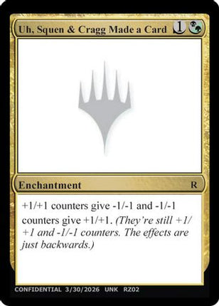Uh, Squen & Cragg Made a Card (UNK-) - Un-Known Event Playtest Cards