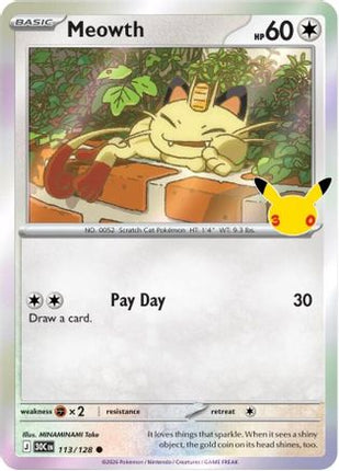 Meowth 113/128  - Holofoil ME 30th Celebration - Common