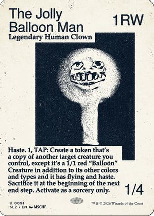 The Jolly Balloon Man (0091) (SLZ-091) - Secret Lair x MSCHF: The Zeta Set
