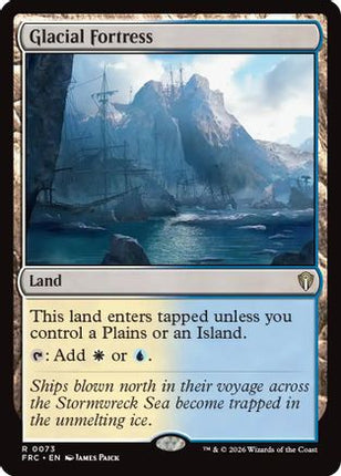 Glacial Fortress (-073) - Commander: Reality Fracture