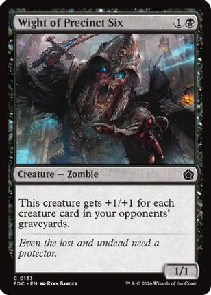 Wight of Precinct Six (FDC-133) - Commander: Foundations
