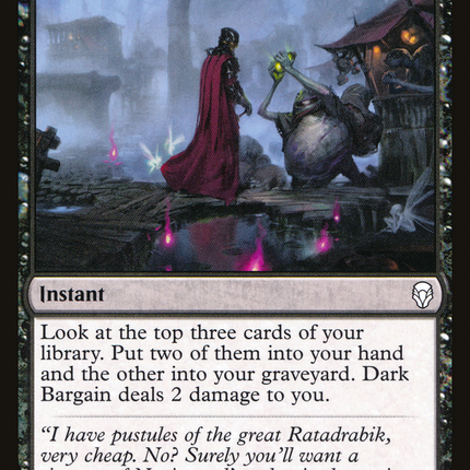 Dark Bargain (DOM-083) - Dominaria Foil