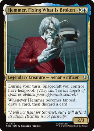 Hemmer, Fixing What Is Broken (TRK-239) - Star Trek