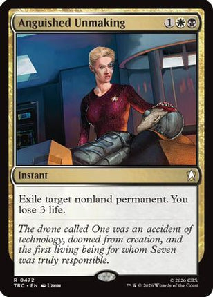 Anguished Unmaking (Surge Foil) (TRC-472) - Commander: Star Trek Foil