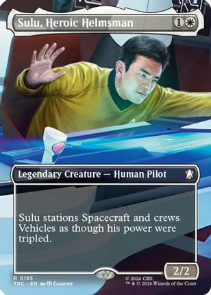 Sulu, Heroic Helmsman (Borderless) (TRC-185) - Commander: Star Trek Foil