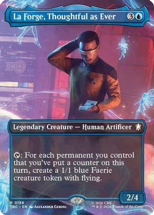 La Forge, Thoughtful as Ever (Borderless) (TRC-188) - Commander: Star Trek Foil